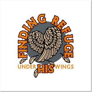 Christian Apparel Clothing Gifts - Under His Wings Posters and Art